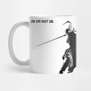 2B OR NOT 2B Mug